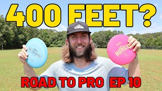 Can I Finally Throw 400 Feet  Road to Pro Episode 10 [upl. by Nnaylloh]