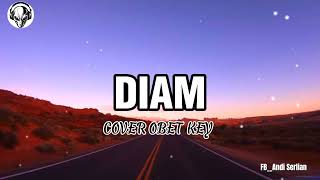 COVER OBET KEY  DIAM [upl. by Weslee277]