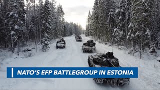 NATOs enhanced Forward Presence Battlegroup Estonia [upl. by Lleznov]