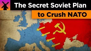 The Secret Soviet Plan to Crush NATO in 7 Days [upl. by Damien244]