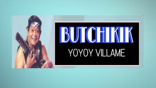 BUTCHIKIK  YOYOY VILLAME  cover BYCYRIL [upl. by Sheelah28]