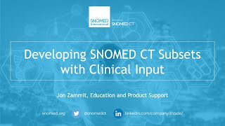 Developing SNOMED CT Subsets with Clinical Input [upl. by Nnairb716]