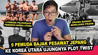 PLOT TWIST 9 PELAJAR BAJAK PESAWAT JEPANG KE KOREA UTARA [upl. by Netnerb421]