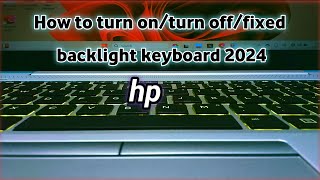 How To Turn OnTurn Off backlight Keyboard In Hp Laptop [upl. by Eirehs]