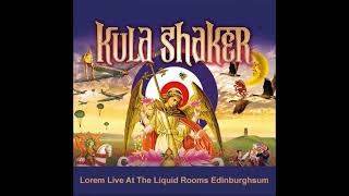 Kula Shaker  Hey Dude Live [upl. by Aradnahc521]