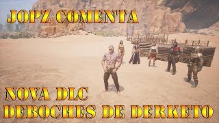 DLC DEBOCHE DE DERKETO VALE A PENA  82  JOPZ COMENTA [upl. by Iseabal]