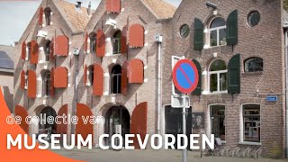 De collectie van Stedelijk Museum Coevorden [upl. by Dunn847]