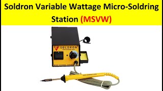 Soldron Variable Wattage MicroSoldering Station  Soldron MSVW  Micro Solder iron [upl. by Adama]