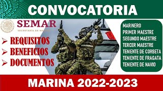 Convocatoria MARINA SEMAR 20222023  REQUISITOS  Beneficios Evaluaciones Documentación [upl. by Awram250]