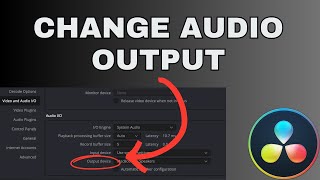 How to change the Audio Output Device in DaVinci Resolve 18 [upl. by Ahtelra]