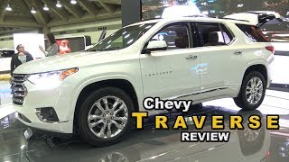 Chevy Traverse Review 2018 and 2019 [upl. by Ricketts]