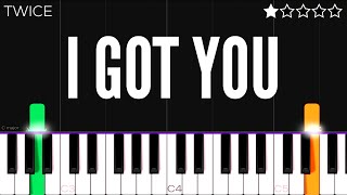 TWICE  I GOT YOU  EASY Piano Tutorial [upl. by Pang423]