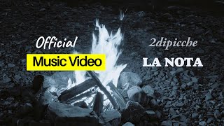 2dipicche  LA NOTA Official Music Video [upl. by Olivann]