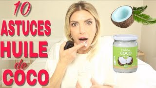 10 ASTUCES AVEC LHUILE DE COCO [upl. by Calisa]