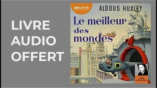 Le meilleur des mondes Aldous Huxley livre audio [upl. by Elladine]