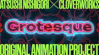 Original Animation Project “GROTESQUE” [upl. by Arvonio]