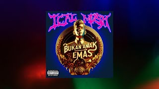 ANAK EMAS  ICAL MOSH [upl. by Raab]