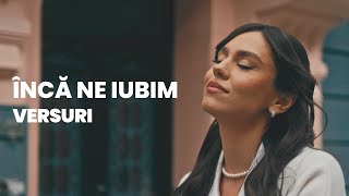 MIRA x florianrus  Încă Ne Iubim Versuri  Lyrics [upl. by Ramas972]