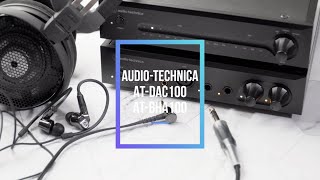 AudioTechnica ATDAC100 ATBHA100 特色介紹影片 [upl. by Denyse362]