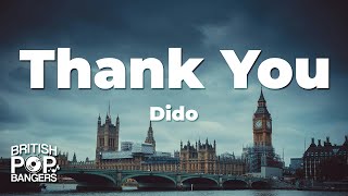 Dido  Thank You Lyrics [upl. by Becht]