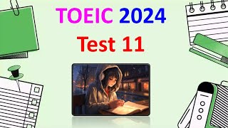 TOEIC Listening 2024 Test 11  TOEIC Sample Test  TOEIC 2024  TOEIC  Bita Kun [upl. by Siobhan679]