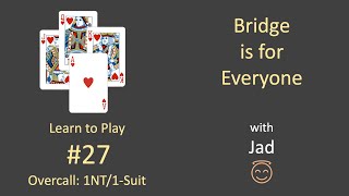 Bridge is for Everyone  Learn to Play 27  Overcall 1NT1Suit [upl. by Nyla827]