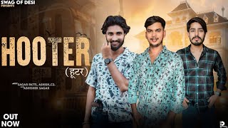 Hooter  हूटर  Official Video  Sagar Patti  Ankit  Ashish Ankur  New Haryanvi Song 2024 [upl. by Adnorat]