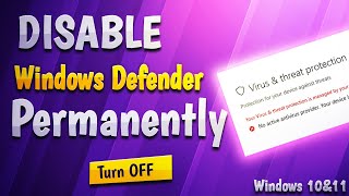 How to Disable Windows Defender Permanently  Turn Off Windows Defender Antivirus in Windows 10 amp 11 [upl. by Seldan]