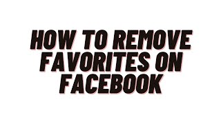 how to remove favorites on facebook [upl. by Kapoor]