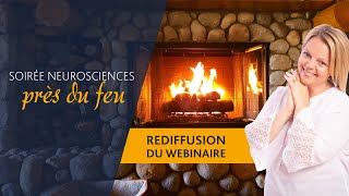 Soirée neuroscience près du feu  faire de ton cerveau un allié [upl. by Nilatak]