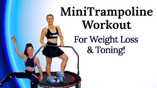 Rebounder Workout for Weight Loss Low Impact Fat Burning Mini Trampoline Cardio Workout Fitness [upl. by Pickens286]