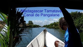 Madagascar Tamatave le canal de Pangalane LC VIDEO [upl. by Pebrook]