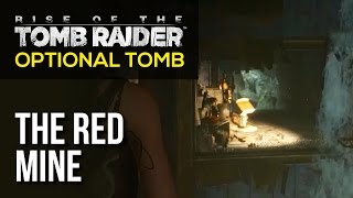 Rise of the Tomb Raider  Soviet Installation  The Red Mine Optional Tomb  Location amp Solution [upl. by Kenaz]