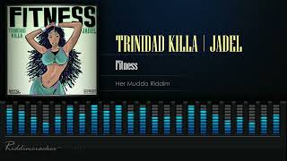 Trinidad Killa x Jadel  Fitness Her Mudda Riddim Soca 2025 [upl. by Walther]