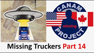 Missing 411 David Paulides Presents Missing Truckers Part 14 [upl. by Elleina]