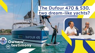 The Dufour 470 and Dufour 530 two dreamlike yachts experience and feedback [upl. by Netsuj153]