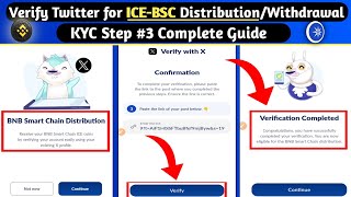 Complete Guide to Twitter Verification for ICE Network BNB Smart Chain Distribution KYC Step 3 [upl. by Mechling]