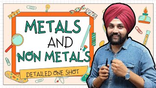 Metals and Non Metals One shot  Class10 Science  CBSE  ICSE  Chapter 3  Full chapter [upl. by Hunter]