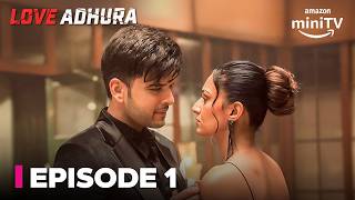 Love Adhura Episode 1  Full Episode  Karan Kundrra amp Erica Fernandes  Amazon miniTV [upl. by Sotnas6]