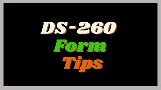 Tips to Fill DS260 Form Properly [upl. by Gleich]