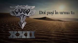 Cargo  Doi pasi in urma ta Official Audio [upl. by Asha439]