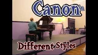 Canon in D by Pachellbel in Eighteen Different Styles [upl. by Custer]