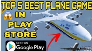 TOP 5 BEST PLANE GAME IN PLAY STORE FOR ANDROID MOBILE PHONEHIGH GRAPHIC GEGALDOGAMING [upl. by Leiso]