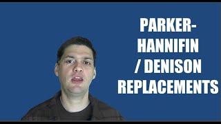 Alternatives for Parker Hannifin Denison [upl. by Nolham660]