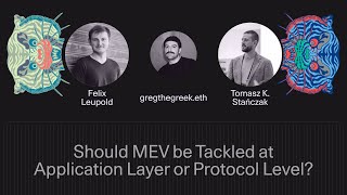 Devconflict  Should MEV be tackled at the application layer or protocol level [upl. by Ellene]