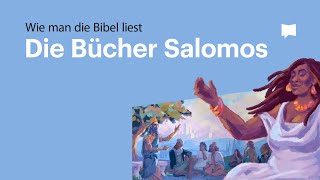 Wie man die Bibel liest Die Bücher Salomos [upl. by Mckenzie442]