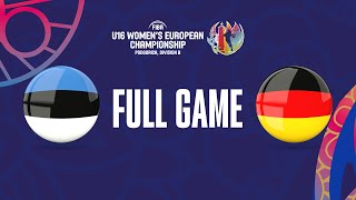 Estonia v Germany  Full Basketball Game  FIBA U16 Womens European Championship 2023  Division B [upl. by Rimas]