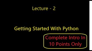 getting started with python  python in 10 mins [upl. by Nahtahoj853]