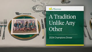 A Tradition Unlike Any Other  The 2024 Masters Champions Dinner [upl. by Brett]