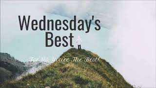 Wednesdays Best [upl. by Eicyal]